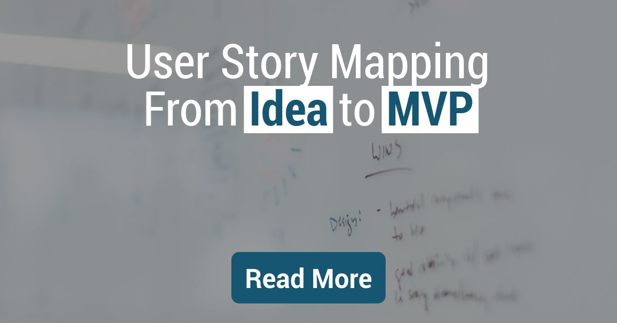 User Story Mapping - From Idea to MVP
